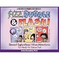 Fizz, Bubble & Flash!: Element Explorations & Atom Adventures for Hands-On Science Fun! (Williamson Kids Can! Series)