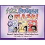 Fizz, Bubble & Flash!: Element Explorations & Atom Adventures for Hands-On Science Fun! (Williamson Kids Can! Series)