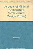 Aspects of minimal architecture