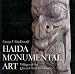 Books : Haida Monumental Art: Villages of the Queen Charlotte Islands