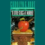 A Little Class on Murder: Death on Demand Mysteries, Book 5 | Carolyn G. Hart