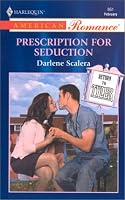 Prescription For Seduction (Return To Tyler) (Harlequin American Romance)