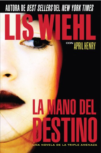 La mano del destino (Triple Threat Novels) (Spanish Edition)