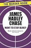 Want to stay alive?