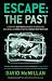 Books : Escape: The Past: 'Living Fast' Redefined As Bangkok Hilton Escapee David Mcmillan Opens His Past As A Teenage Drug-Trafficker