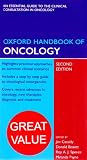 Oxford Handbook of Oncology: WITH Emergencies in Oncology (Oxford Handbooks Series)