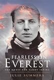 Fearless on Everest : the quest for Sandy Irvine