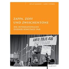 Zappa, Zoff und Zwischent�ne: Die Internationalen Essener Songtage 1968