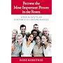 Become the Most Important Person in the Room: Your&hellip de Rose Rosetree