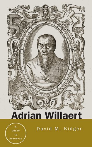 Adrian Willaert: A Guide to Research (Routledge Music Bibliographies)