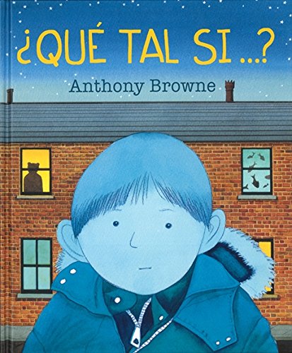 ¿Qué tal si ...? (Spanish Edition)