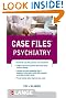 Case Files Psychiatry, Fourth Edition
