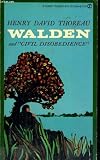 Walden, or Life in the Woods, and On the Duty of Civil Disobedience