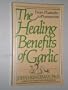 The Healing Benefits of Garlic: From Pharoahs to Pharmacists