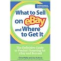 What to Sell on Ebay And Where to Get It (Paperback)