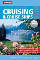 Complete Guide to Cruising and Cruise Ships 2010 (Berlitz Cruise Guides)