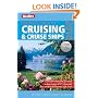 Complete Guide to Cruising and Cruise Ships 2010 (Berlitz Cruise Guides)