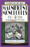 Magnificent Monologues For Teens: The Teens' Monologue Source for Every Occasion! (Hollywood 101 Book 4)