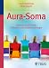 Aura Soma: Heilung durch Farbe, Pflanzen- und Edelsteinenergie bei Bücher zum Namen: 51BMwjSAq1L._SL75_