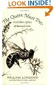 The Queen Must Die: And Other Affairs of Bees and Men