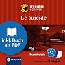 H&ouml;rbuch Le suicide (Compact Lernkrimi Hörbuch)