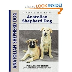 Anatolian Shepherd Dog: A Comprehensive Owner's Guide (Kennel Club Dog Breed Series)