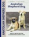 Anatolian Shepherd Dog: A Comprehensive Owner's Guide (Kennel Club Dog Breed Series)