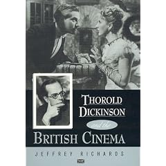 Thorold Dickinson and the British Cinema (The Scarecrow filmmakers series)