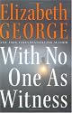 With No One As Witness (Thomas Lynley and Barbara Havers Novels)