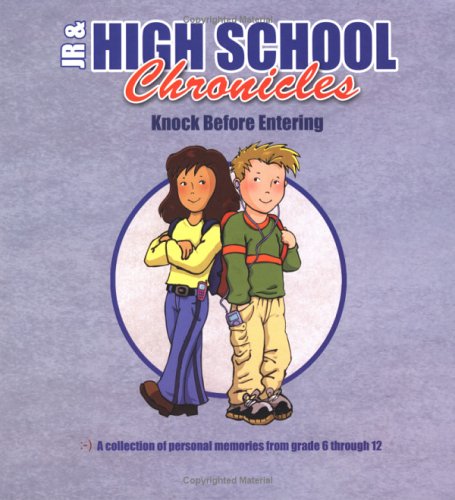 Junior and High School Chronicles: Knock Before Entering