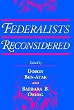 Federalists Reconsidered
