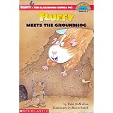 Fluffy Meets The Groundhog (level 3) (Hello Reader)