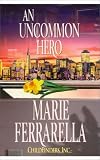 Childfinders, Inc.: An Uncommon Hero