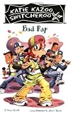 Bad Rap (Katie Kazoo, Switcheroo No. 16)