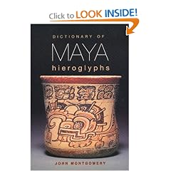 Dictionary of Maya Hieroglyphs