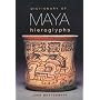 Dictionary of Maya Hieroglyphs