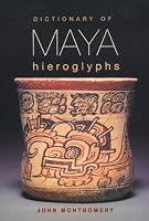 Dictionary of Maya Hieroglyphs