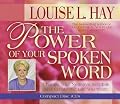 The Power of Your Spoken Word
