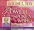 The Power of Your Spoken Word