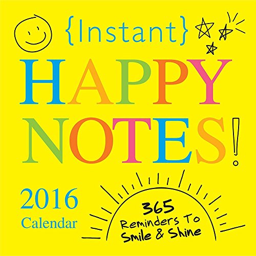 2016 Daily Desk Calendar – Instant Happy Notes – by Sourcebooks