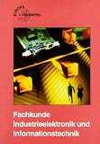 Produkt-Bild: Fachkunde Industrieelektronik und Informationstechnik