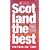 Scotland the Best!