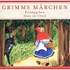 Rotk�ppchen & Hans im Gl�ck. CD