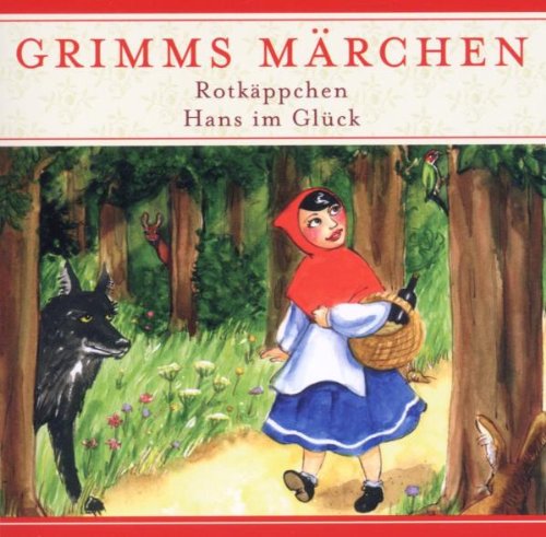 Wildschuetz Rotk&auml;ppchen & Hans im Gl&uuml;ck. CD