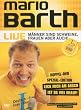 Mario Barth - M�nner sind Schweine, Frauen aber auch! (2 DVDs)