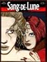 Sang-de-Lune, tome 1