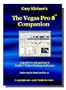 The Vegas Pro 8 Companion - 18+ Hours of In-Depth Training for Sony Vegas Editing Software