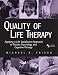 Quality of Life Therapy: Applying a Life Satisfaction Approach to Positive Psychology and Cognitive Therapy