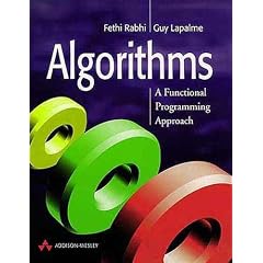 Algorithms: A Functional Programming Approach (International Computer Science Series)