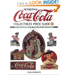 Petretti's Coca-Cola Collectibles Price Guide: Allan Petretti